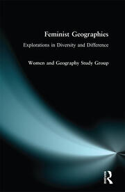 Feminist Geographies: Explorations in Diversity and Difference book cover