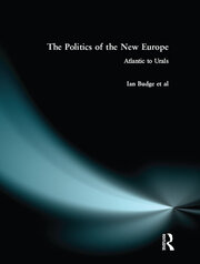 The Politics of the New Europe: Atlantic to Urals book cover