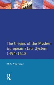 The Origins of the Modern European State System, 1494-1618 book cover