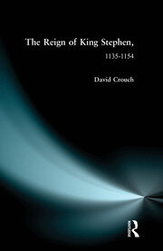 The Reign of King Stephen: 1135-1154 book cover