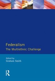 Federalism: The Multiethnic Challenge book cover