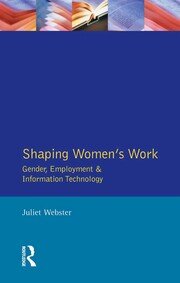 Shaping Women's Work: Gender, Employment and Information Technology book cover