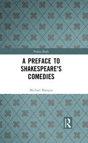 A Preface to Shakespeare's Comedies book cover
