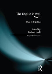 English Novel, Vol I, The: 1700 to Fielding book cover