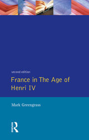 France in the Age of Henri IV: The Struggle for Stability book cover