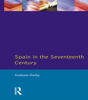 Spain in the Seventeenth Century book cover