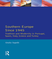 Southern Europe: Politics, Society and Economics Since 1945 book cover
