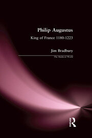 Philip Augustus: King of France 1180-1223 book cover