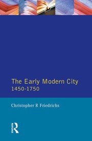The Early Modern City 1450-1750 book cover