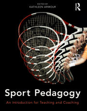 Sport Pedagogy: An Introduction for Teaching and Coaching book cover