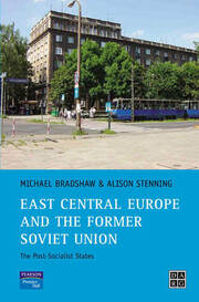 East Central Europe and the former Soviet Union: The Post-Socialist States book cover