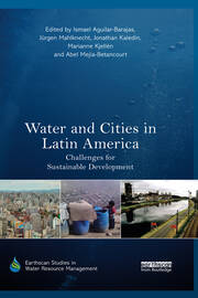 Water and Cities in Latin America: Challenges for Sustainable Development book cover