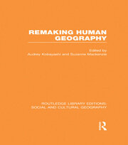 Remaking Human Geography (RLE Social & Cultural Geography) book cover