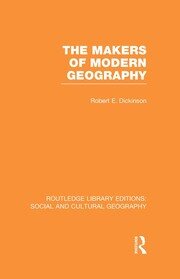 The Makers of Modern Geography (RLE Social & Cultural Geography) book cover