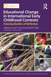Educational Change in International Early Childhood Contexts: Crossing Borders of Reflection book cover