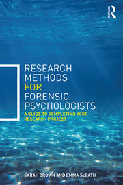 Research Methods for Forensic Psychologists: A guide to completing your research project book cover