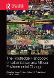 The Routledge Handbook of Urbanization and Global Environmental Change book cover