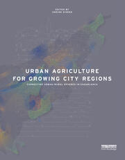 Urban Agriculture for Growing City Regions: Connecting Urban-Rural Spheres in Casablanca book cover