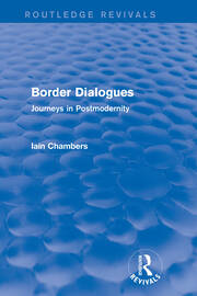 Border Dialogues (Routledge Revivals): Journeys in Postmodernity book cover