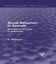 Social Behaviour in Animals: With Special Reference to Vertebrates book cover