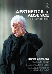 Aesthetics of Absence: Texts on Theatre book cover