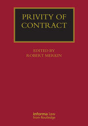 Privity of Contract: The Impact of the Contracts (Right of Third Parties) Act 1999 book cover