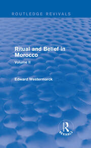 Ritual and Belief in Morocco: Vol. II (Routledge Revivals) book cover