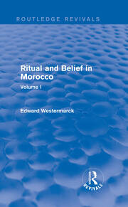 Ritual and Belief in Morocco: Vol. I (Routledge Revivals) book cover