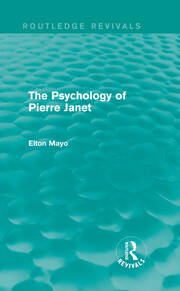 The Psychology of Pierre Janet (Routledge Revivals) book cover