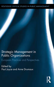 Strategic Management in Public Organizations: European Practices and Perspectives book cover