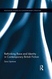 Rethinking Race and Identity in Contemporary British Fiction book cover