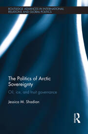 The Politics of Arctic Sovereignty: Oil, Ice, and Inuit Governance book cover
