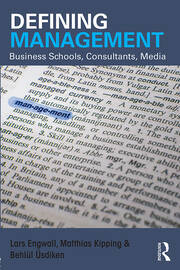 Defining Management: Business Schools, Consultants, Media book cover