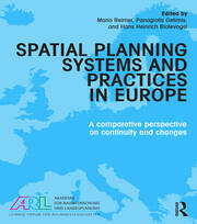 Spatial Planning Systems and Practices in Europe: A Comparative Perspective on Continuity and Changes book cover
