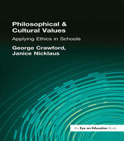 Philosophical and Cultural Values: Ethics in Schools book cover
