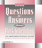 Questions & Answers About Block Scheduling book cover