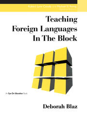 Teaching Foreign Languages in the Block book cover