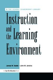 Instruction and the Learning Environment book cover
