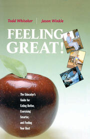 Feeling Great: The Educator's Guide for Eating Better, Exercising Smarter, and Feeling Your Best book cover