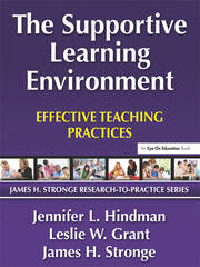 Supportive Learning Environment, The: Effective Teaching Practices book cover