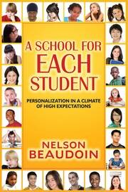 A School for Each Student: High Expectations in a Climate of Personalization book cover