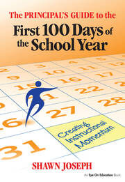 The Principal's Guide to the First 100 Days of the School Year: Creating Instructional Momentum book cover