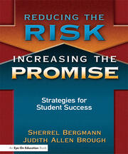 Reducing the Risk, Increasing the Promise: Strategies for Student Success book cover