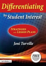Differentiating by Student Interest: Practical Lessons and Strategies book cover