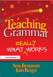 Teaching Grammar: What Really Works book cover