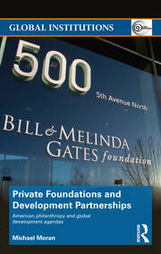 Private Foundations and Development Partnerships: American Philanthropy and Global Development Agendas book cover