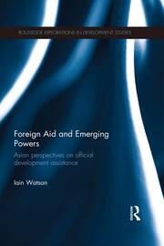 Foreign Aid and Emerging Powers: Asian Perspectives on Official Development Assistance book cover