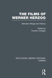The Films of Werner Herzog: Between Mirage and History book cover
