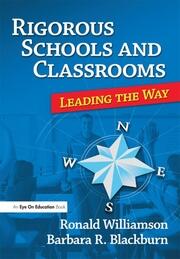 Rigorous Schools and Classrooms: Leading the Way book cover