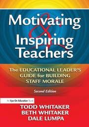 Motivating & Inspiring Teachers: The Educational Leader's Guide for Building Staff Morale book cover